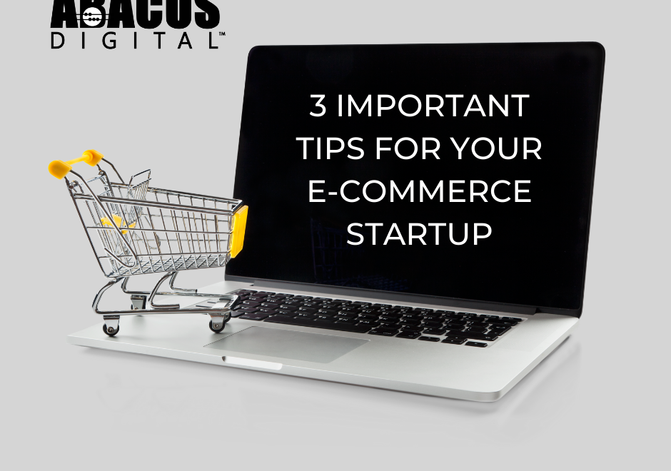 E-commerce – 3 important tips for your E-commerce startup